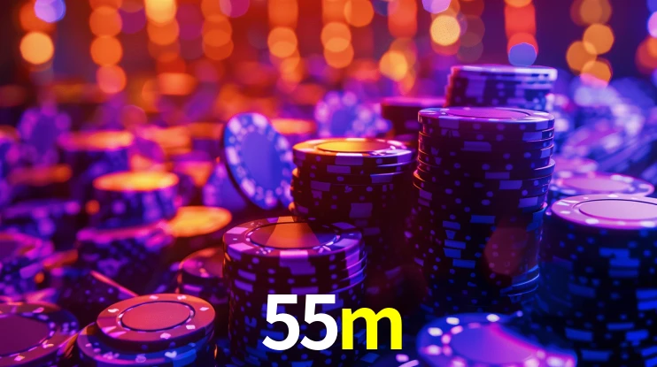 55m bet